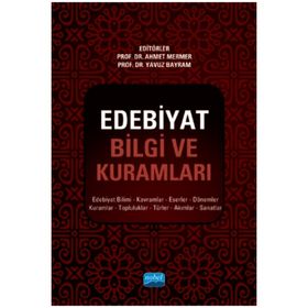 Nobel Akademik Yayıncılık Edebiyat Bilgi ve Kuramları Edebiyat Bilimi Kavramlar Eserler Dönemler Kuramlar Topluluklar