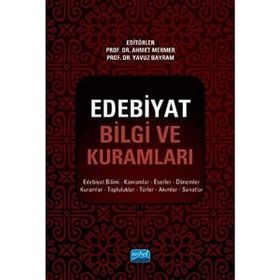 Nobel Akademik Yayıncılık Edebiyat Bilgi ve Kuramları Edebiyat Bilimi Kavramlar Eserler Dönemler Kuramlar Topluluklar