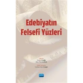 Nobel Akademik Yayıncılık - Edebiyatın Felsefi Yüzleri