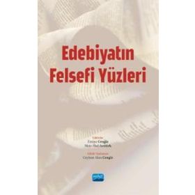 Nobel Akademik Yayıncılık - Edebiyatın Felsefi Yüzleri