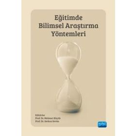Nobel Akademik Yayıncılık - Eğitimde Bilimsel Araştırma Yöntemleri
