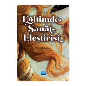 Nobel Akademik Yayıncılık - Eğitimde Sanat Eleştirisi