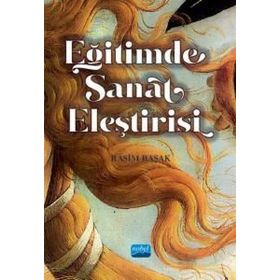 Nobel Akademik Yayıncılık - Eğitimde Sanat Eleştirisi