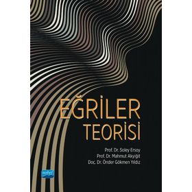 Nobel Akademik Yayıncılık - Eğriler Teorisi