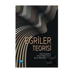 Nobel Akademik Yayıncılık - Eğriler Teorisi