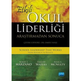 Nobel Akademik Yayıncılık - Etkili Okul Liderliği - Araştırmadan Sonuca
