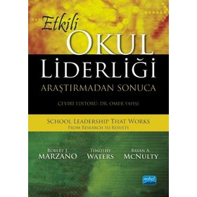 Nobel Akademik Yayıncılık - Etkili Okul Liderliği - Araştırmadan Sonuca