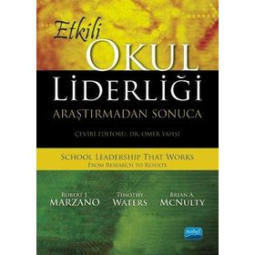 Nobel Akademik Yayıncılık - Etkili Okul Liderliği - Araştırmadan Sonuca