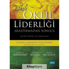 Nobel Akademik Yayıncılık - Etkili Okul Liderliği - Araştırmadan Sonuca