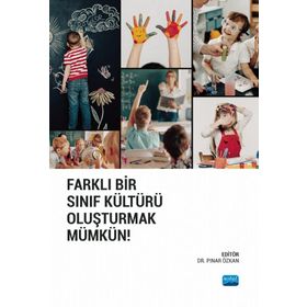 Nobel Akademik Yayıncılık - Farklı Bir Sınıf Kültürü Oluşturmak Mümkün!