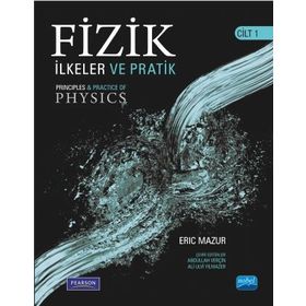 Nobel Akademik Yayıncılık - Fizik 1 İlkeler ve Pratik Çözümler - Principles & Practice of Physics