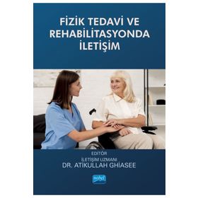Nobel Akademik Yayıncılık - Fizik Tedavi ve Rehabilitasyonda İletişim