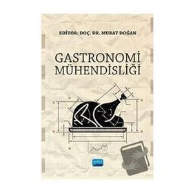 Nobel Akademik Yayıncılık - Gastronomi Mühendisliği