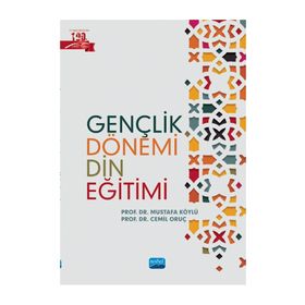 Nobel Akademik Yayıncılık - Gençlik Dönemi Din Eğitimi