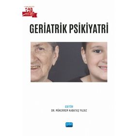 Nobel Akademik Yayıncılık Geriatrik Psikiyatri