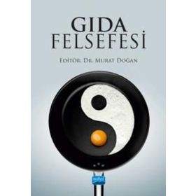Nobel Akademik Yayıncılık - Gıda Felsefesi