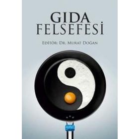 Nobel Akademik Yayıncılık - Gıda Felsefesi