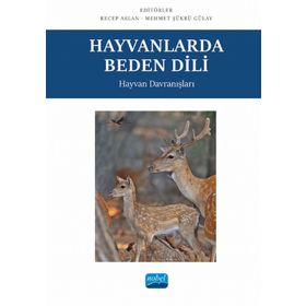 Nobel Akademik Yayıncılık - Hayvanlarda Beden Dili Hayvan Davranışları