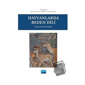 Nobel Akademik Yayıncılık - Hayvanlarda Beden Dili Hayvan Davranışları