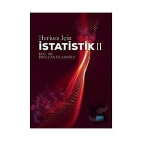 Nobel Akademik Yayıncılık - Herkes İçin İstatistik II