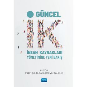 Nobel Akademik Yayıncılık - İk İnsan Kaynakları Yönetimine Yeni Bakış