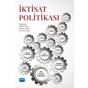 Nobel Akademik Yayıncılık - İktisat Politikası