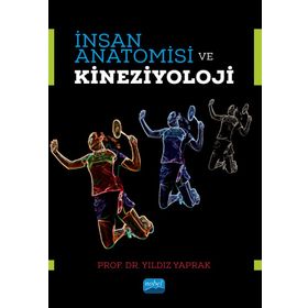 Nobel Akademik Yayıncılık - İnsan Anatomisi ve Kineziyoloji