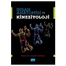 Nobel Akademik Yayıncılık - İnsan Anatomisi ve Kineziyoloji