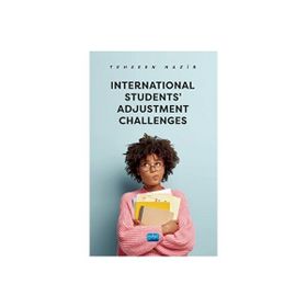 Nobel Akademik Yayıncılık - International Students Adjustment Challenges