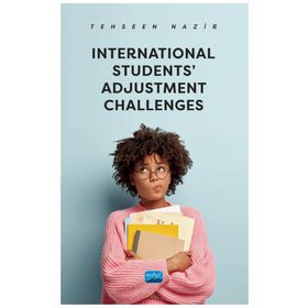 Nobel Akademik Yayıncılık - International Students Adjustment Challenges