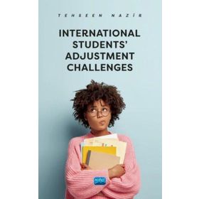 Nobel Akademik Yayıncılık - International Students Adjustment Challenges