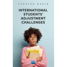 Nobel Akademik Yayıncılık - International Students Adjustment Challenges