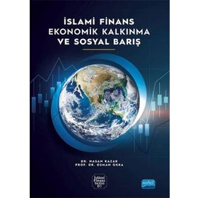 Nobel Akademik Yayıncılık - İslami Finans Ekonomik Kalkınma ve Sosyal Barış