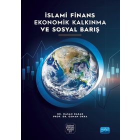 Nobel Akademik Yayıncılık - İslami Finans Ekonomik Kalkınma ve Sosyal Barış