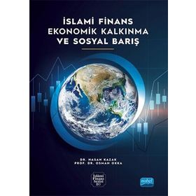 Nobel Akademik Yayıncılık - İslami Finans Ekonomik Kalkınma ve Sosyal Barış