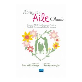 Nobel Akademik Yayıncılık Koruyucu Aile Olmak