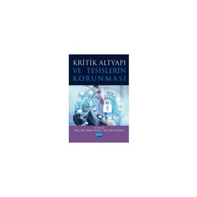 Nobel Akademik Yayıncılık Kritik Altyapı ve Tesislerin Korunması
