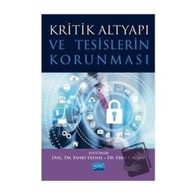 Nobel Akademik Yayıncılık Kritik Altyapı ve Tesislerin Korunması