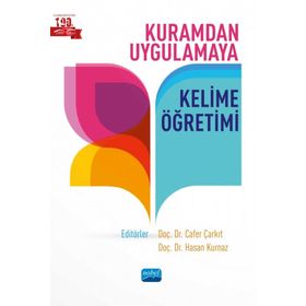 Nobel Akademik Yayıncılık Kuramdan Uygulamaya Kelime Öğretimi