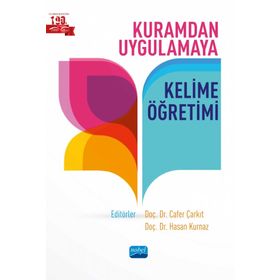 Nobel Akademik Yayıncılık Kuramdan Uygulamaya Kelime Öğretimi