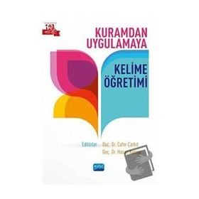 Nobel Akademik Yayıncılık Kuramdan Uygulamaya Kelime Öğretimi