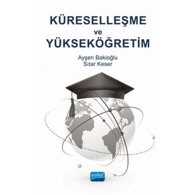 Nobel Akademik Yayıncılık Küreselleşme ve Yükseköğretim