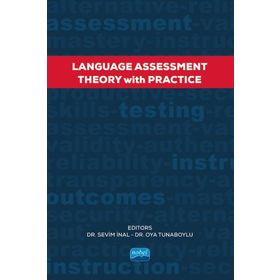 Nobel Akademik Yayıncılık - Language Assessment Theory With Practice