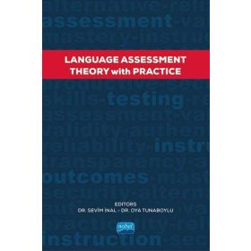 Nobel Akademik Yayıncılık - Language Assessment Theory With Practice