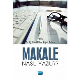 Nobel Akademik Yayıncılık Makale Nasıl Yazılır?