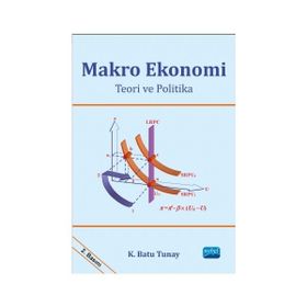 Nobel Akademik Yayıncılık - Makro Ekonomi - Teori ve Politika