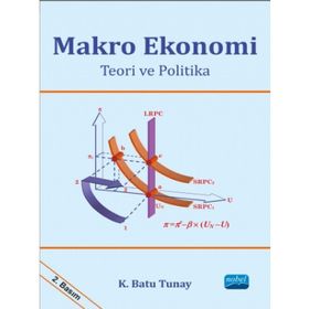 Nobel Akademik Yayıncılık - Makro Ekonomi - Teori ve Politika