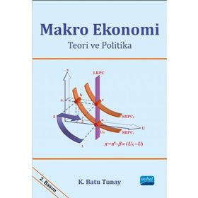 Nobel Akademik Yayıncılık - Makro Ekonomi - Teori ve Politika