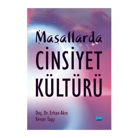 Nobel Akademik Yayıncılık Masallarda Cinsiyet Kültürü