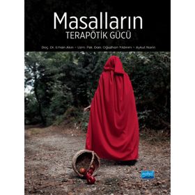 Nobel Akademik Yayıncılık Masalların Terapötik Gücü